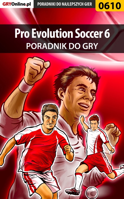 Pro Evolution Soccer 6 (Poradnik do gry)