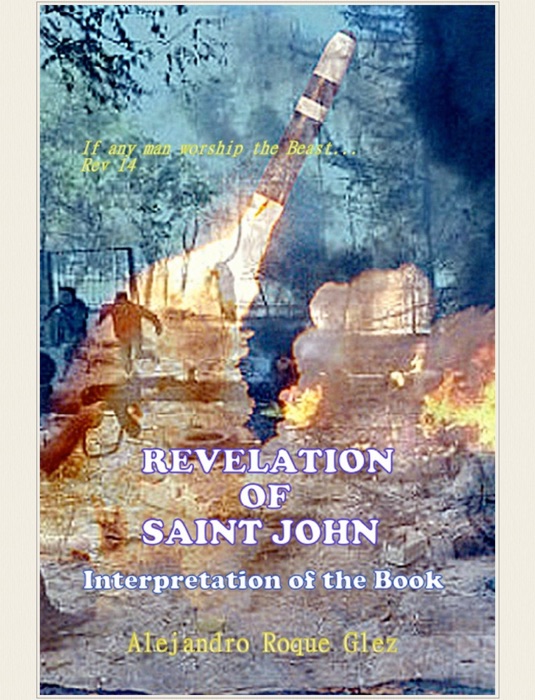 Revelation of Saint John. Interpretation of the Book.