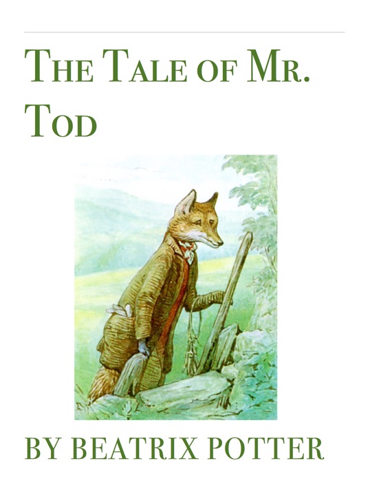 The Tale of Mr. Tod