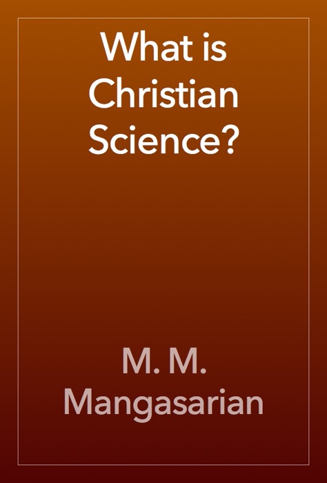 What is Christian Science?