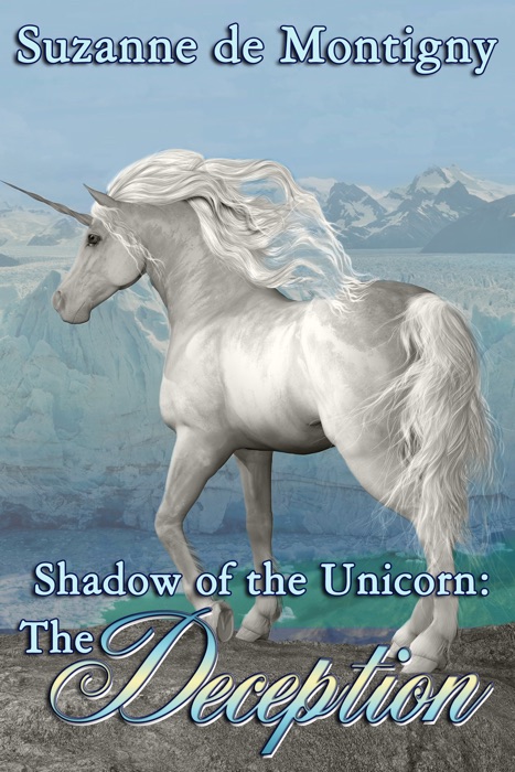 Shadow of the Unicorn, the Deception