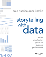 Cole Nussbaumer Knaflic - Storytelling with Data artwork