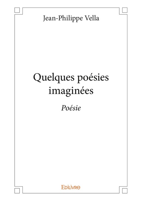 Quelques poésies imaginées