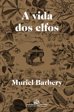 Capa do livro A Vida dos Elfos de Muriel Barbery