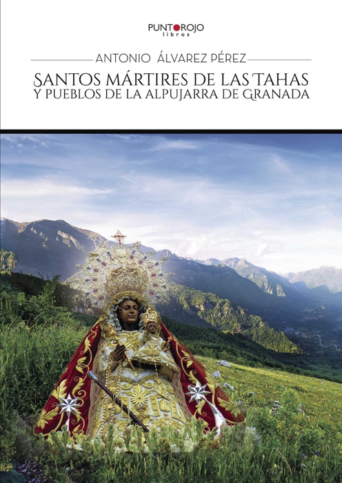 Santos mártires de las Tahas y pueblos de la Alpujarra de Granada