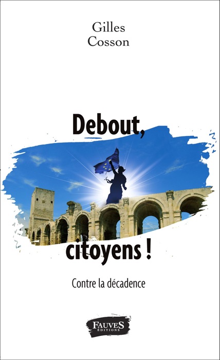 Debout, citoyens !