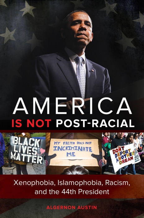 America Is Not Post-Racial