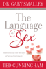 The Language of Sex Study Guide - Dr. Gary Smalley