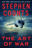 Stephen Coonts - The Art of War: A Jake Grafton Novel artwork