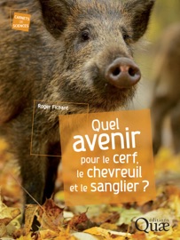 Book's Cover of Quel avenir pour le cerf, le chevreuil et le sanglier ?