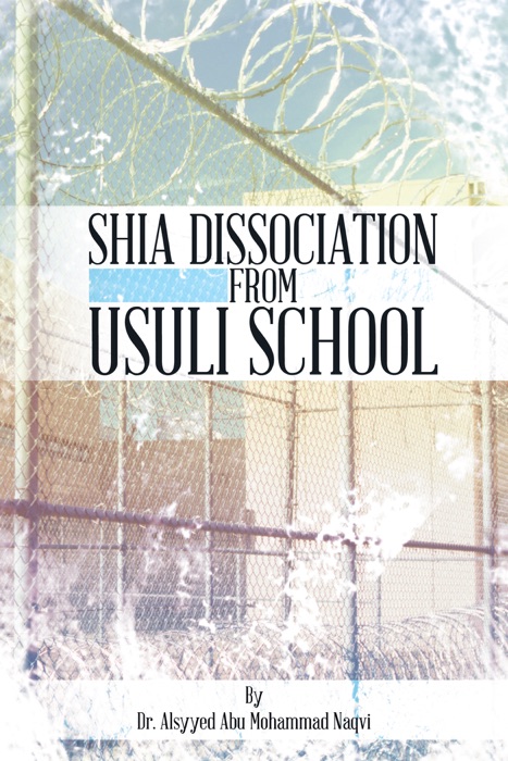 Shia Dissociation from Usuli School