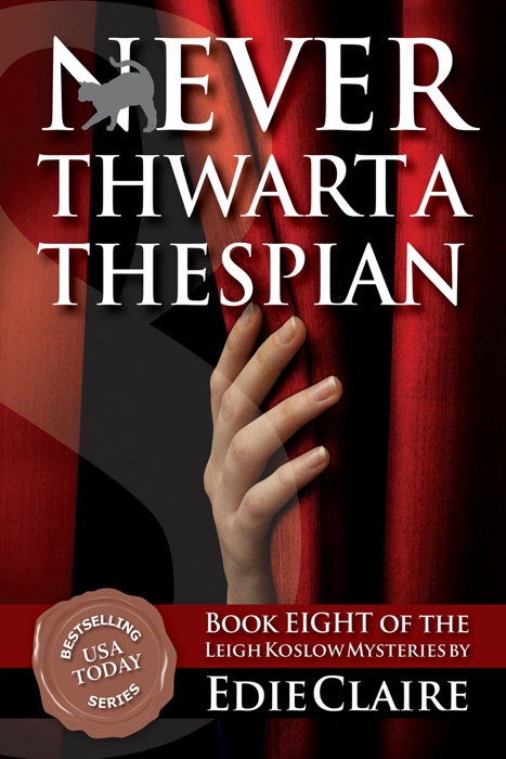 Never Thwart a Thespian