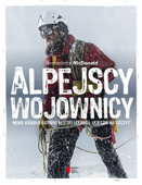 Alpejscy wojownicy - Bernadette McDonald