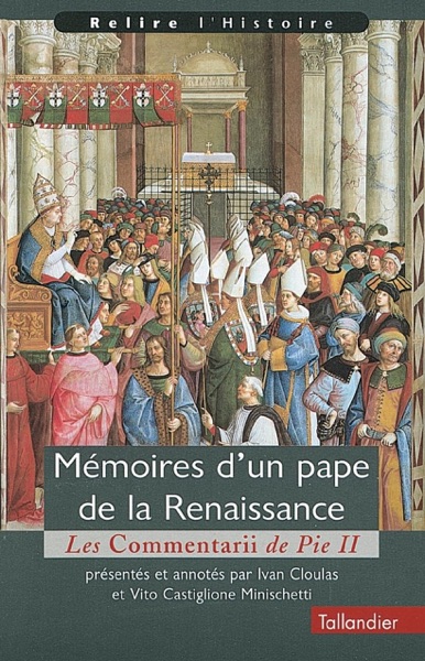 Mémoires d’un pape de la Renaissance.