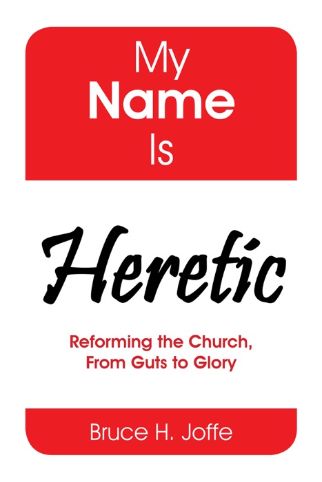 My Name Is Heretic
