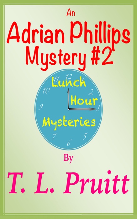 An Adrian Phillips Mystery #2