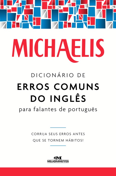 Michaelis Dicionário de Erros Comuns do inglês para Falantes de Português