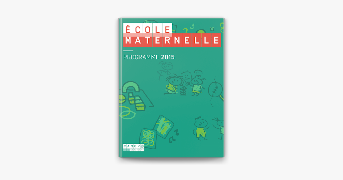 ‎Ecole Maternelle  Programme 2015 sur Apple Books