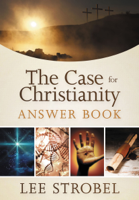 Lee Strobel - The Case for Christianity Answer Book artwork