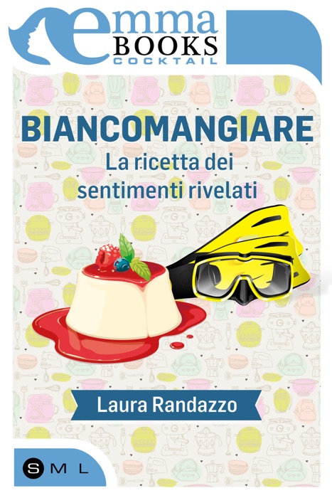 Biancomangiare - La ricetta dei sentimenti rivelati