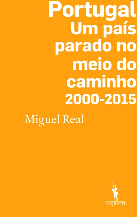 Portugal: Um País Parado no Meio do Caminho 2000-2015