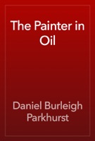The Painter in Oil