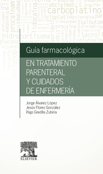 Guía farmacológica en tratamiento parenteral y cuidados de enfermería