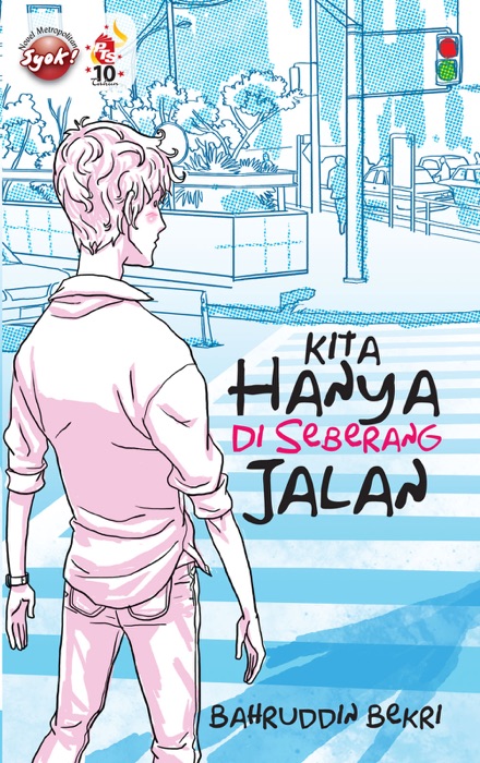 Kita Hanya di Seberang Jalan