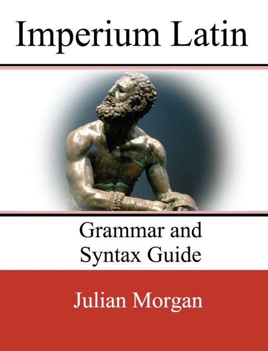 Imperium Latin Grammar and Syntax Guide