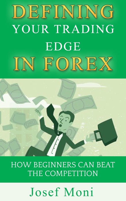 Defining Your Trading Edge in Forex