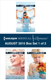 Harlequin Medical Romance August 2015 - Box Set 1 of 2