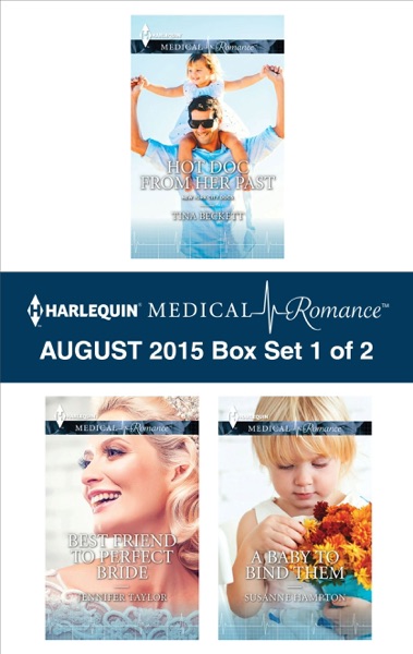 Harlequin Medical Romance August 2015 - Box Set 1 of 2