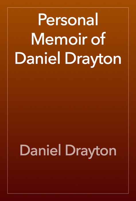 Personal Memoir of Daniel Drayton