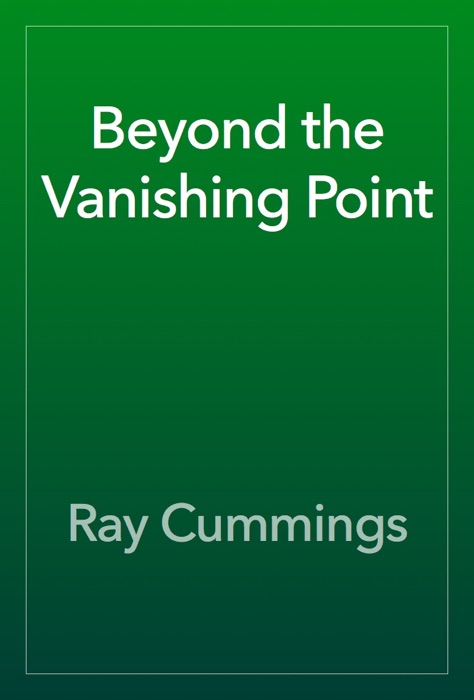 Beyond the Vanishing Point