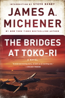 James A. Michener & Steve Berry - The Bridges at Toko-Ri artwork