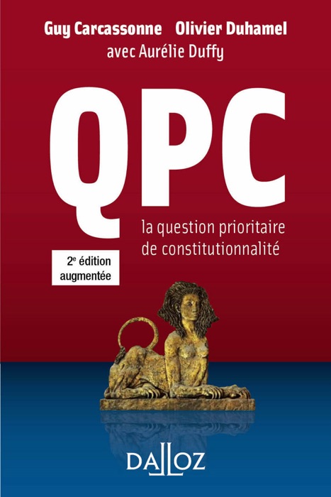 QPC. La question prioritaire de constitutionnalité