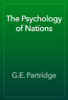 The Psychology of Nations - G.E. Partridge