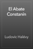 El Abate Constanín - Ludovic Halévy