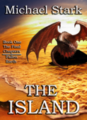 The Island: The Final Chapters - Michael R Stark