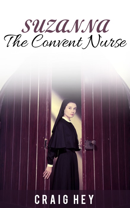 Suzanna The Convent Nurse