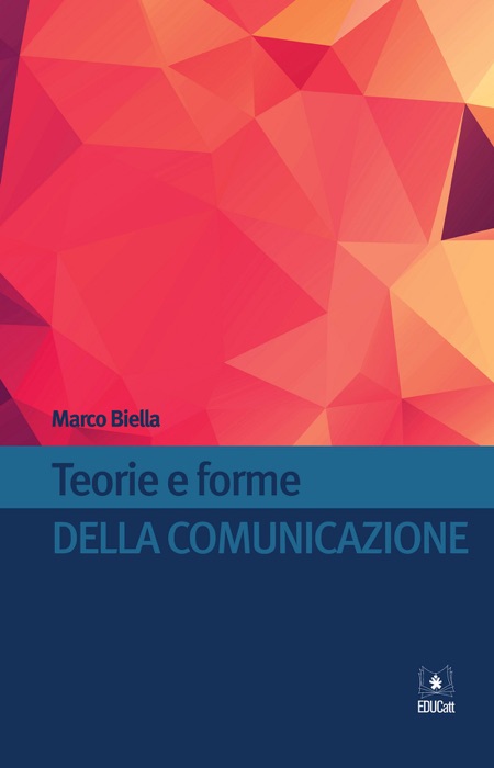 Teorie e forme della comunicazione