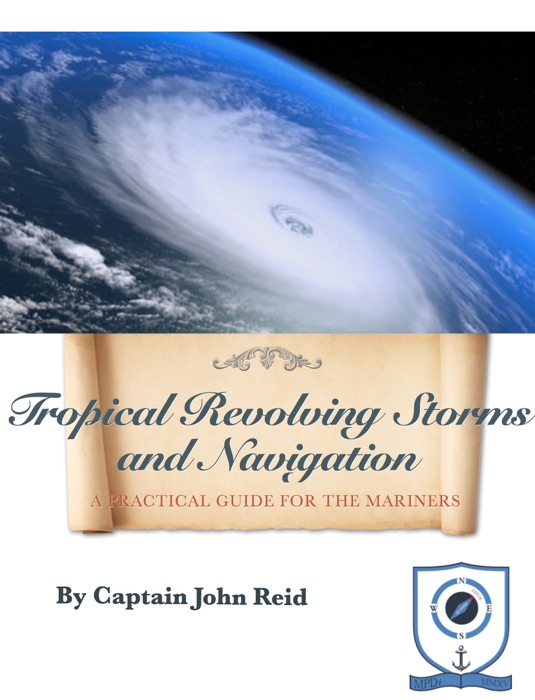 Tropical Revolving Storms and Navigation