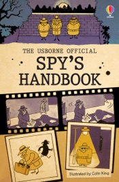 The Usborne Official Spy's Handbook