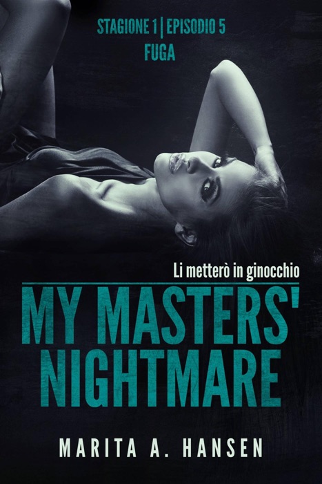 My Masters' Nightmare Stagione 1, Episodio 5