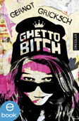 Ghetto Bitch - Gernot Gricksch