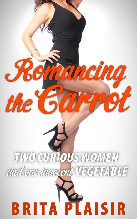 Romancing the Carrot