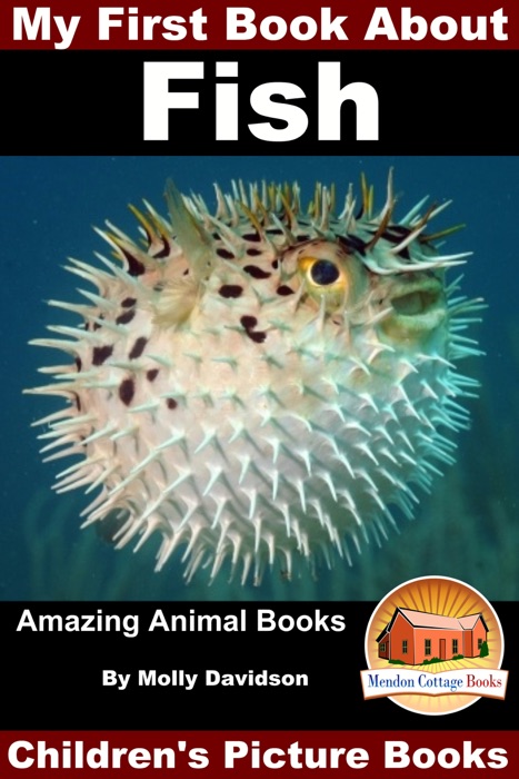 My First Book About Fish: Amazing Animal Books - Children's Picture Books