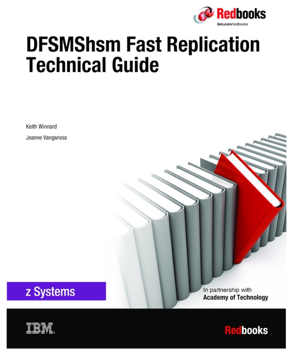 DFSMShsm Fast Replication Technical Guide