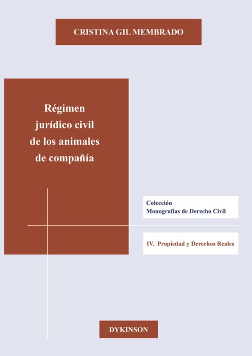 Régimen jurídico civil de los animales de compañía