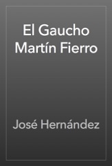 El Gaucho Martín Fierro